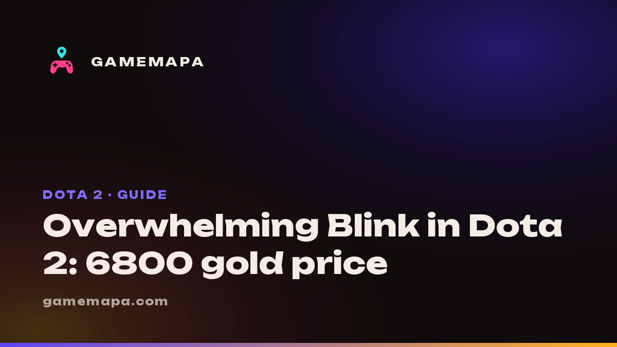 Overwhelming Blink in Dota 2: 6800 gold price
