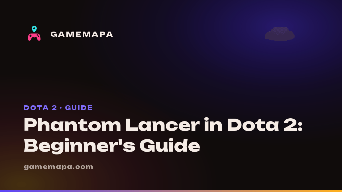Phantom Lancer in Dota 2: Beginner's Guide