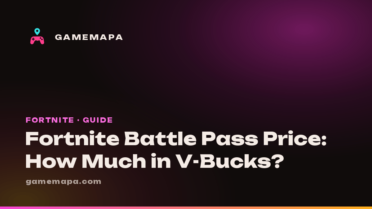 Fortnite Battle Pass Price: How Much in V-Bucks?