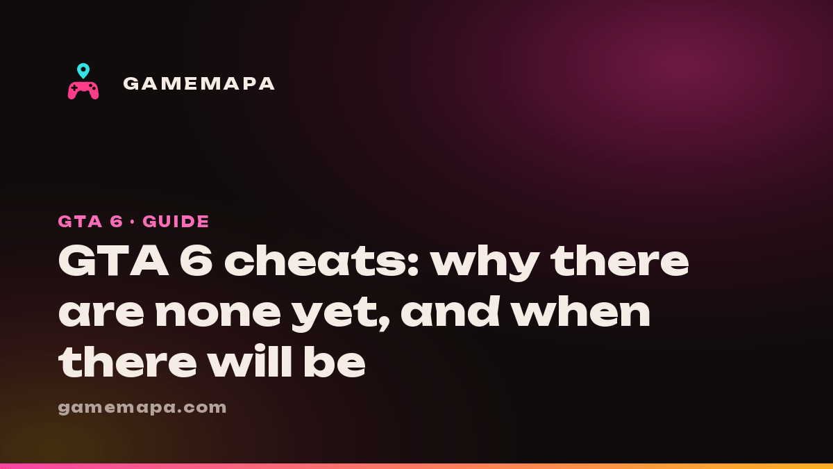GTA 6 cheats: why there are none yet, and when there will be