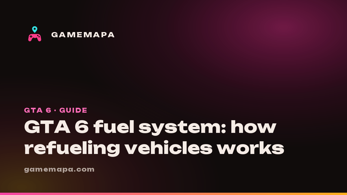 GTA 6 fuel system: how refueling vehicles works