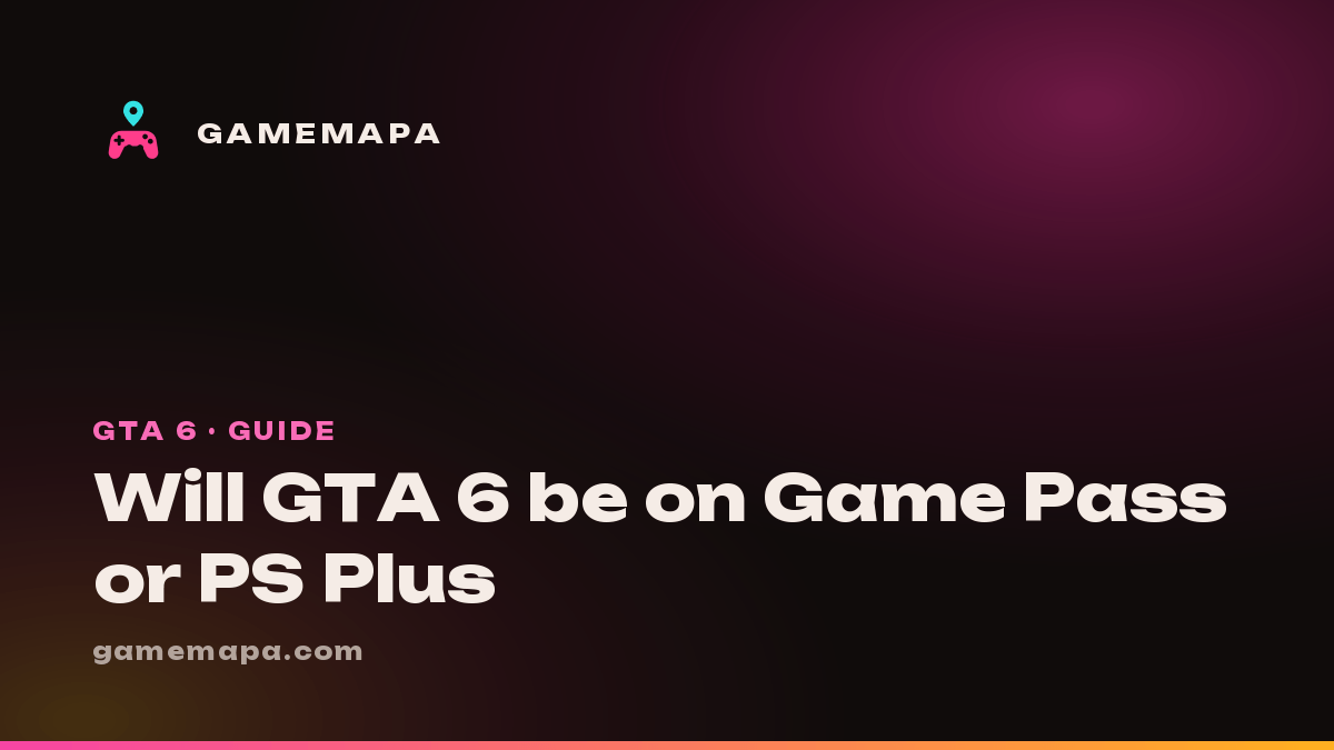 Will GTA 6 be on Game Pass or PS Plus