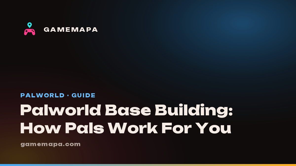 Palworld Base Building: How Pals Work For You