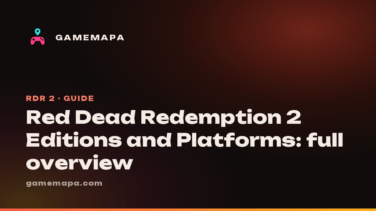 Red Dead Redemption 2 Editions and Platforms: full overview