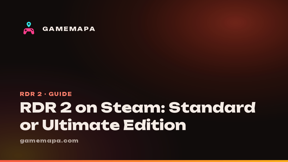 RDR 2 on Steam: Standard or Ultimate Edition