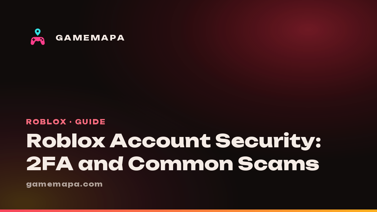 Roblox Account Security: 2FA and Common Scams