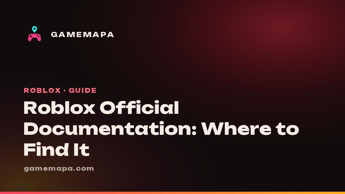 Roblox Official Documentation: Where to Find It