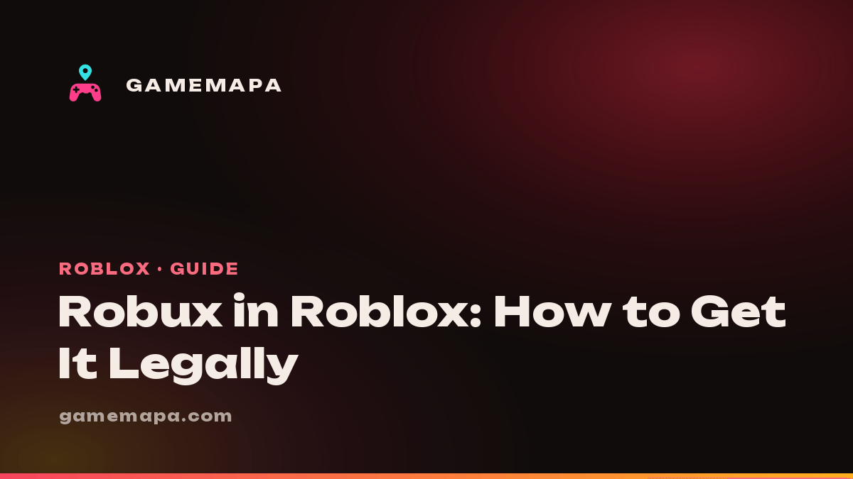 Robux in Roblox: How to Get It Legally