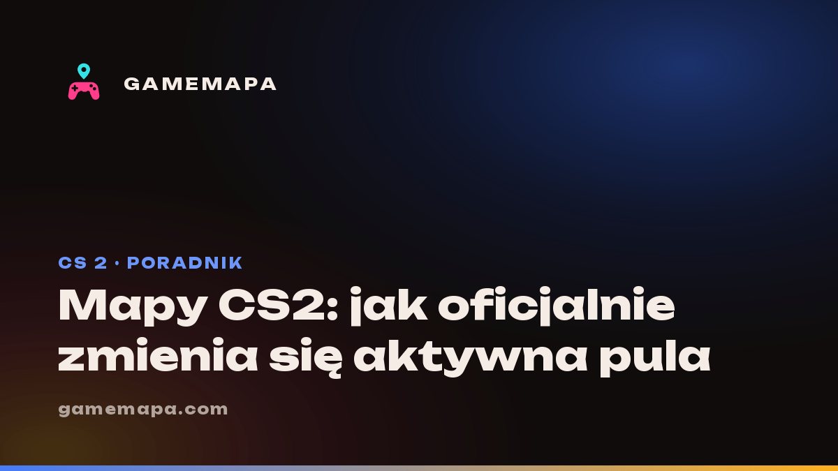 Mapy CS2: jak oficjalnie zmienia się aktywna pula