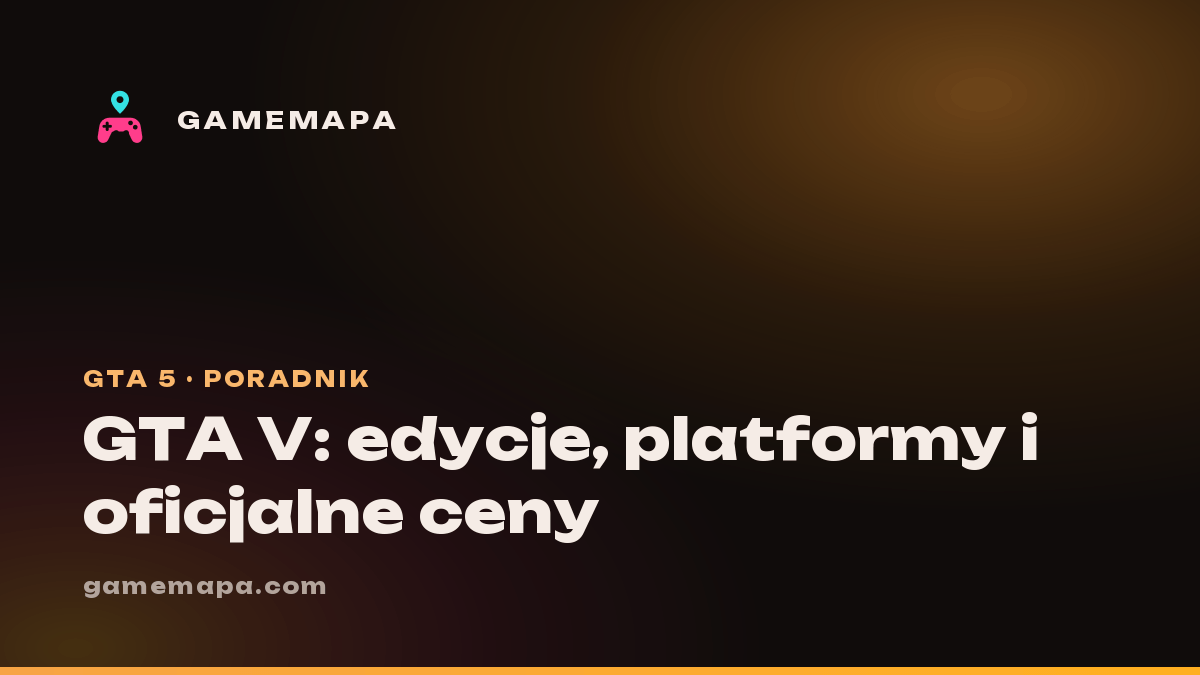 GTA V: edycje, platformy i oficjalne ceny
