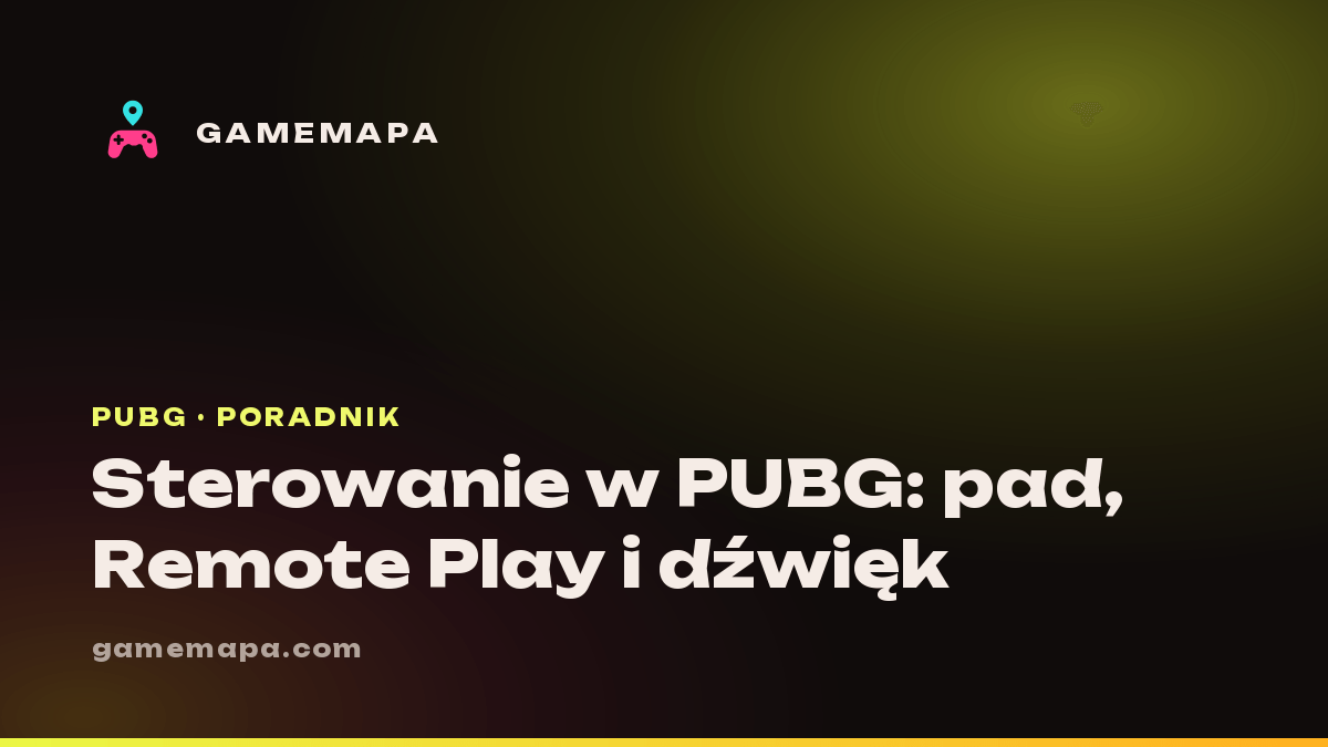 Sterowanie w PUBG: pad, Remote Play i dźwięk