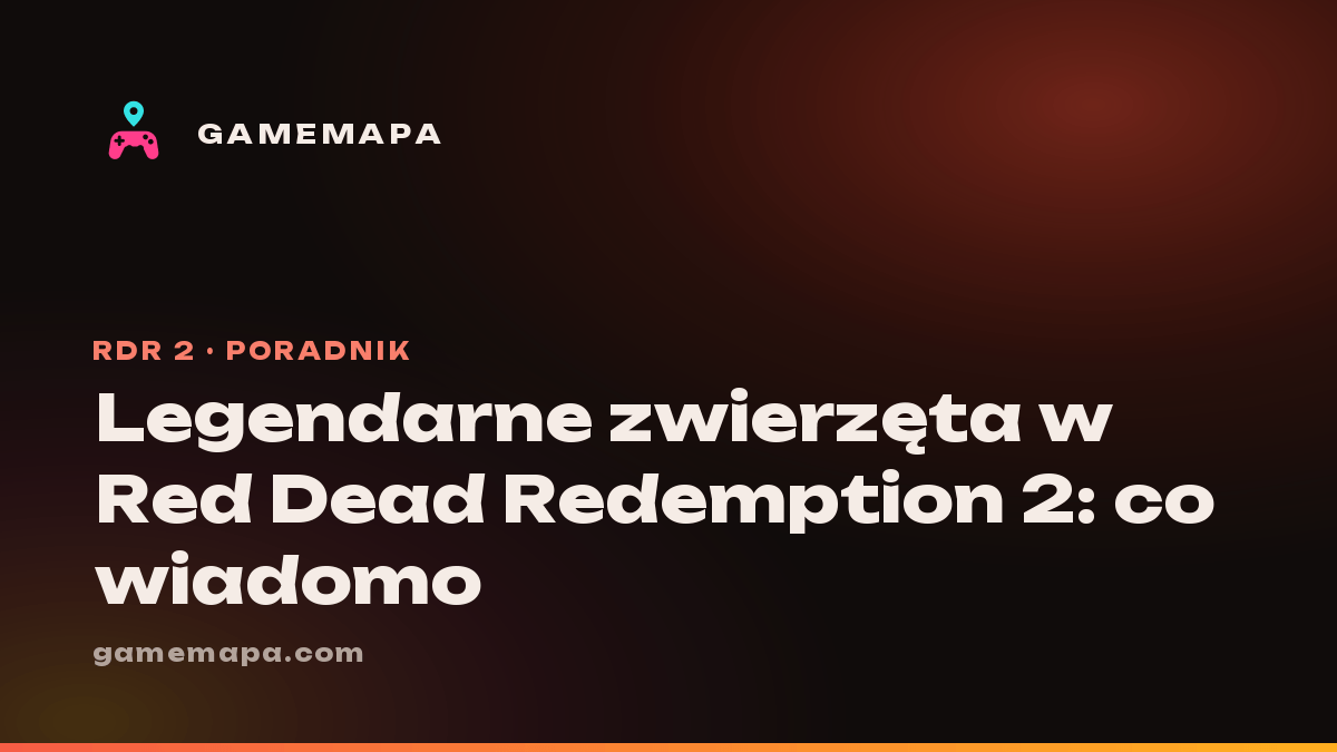 Legendarne zwierzęta w Red Dead Redemption 2: co wiadomo