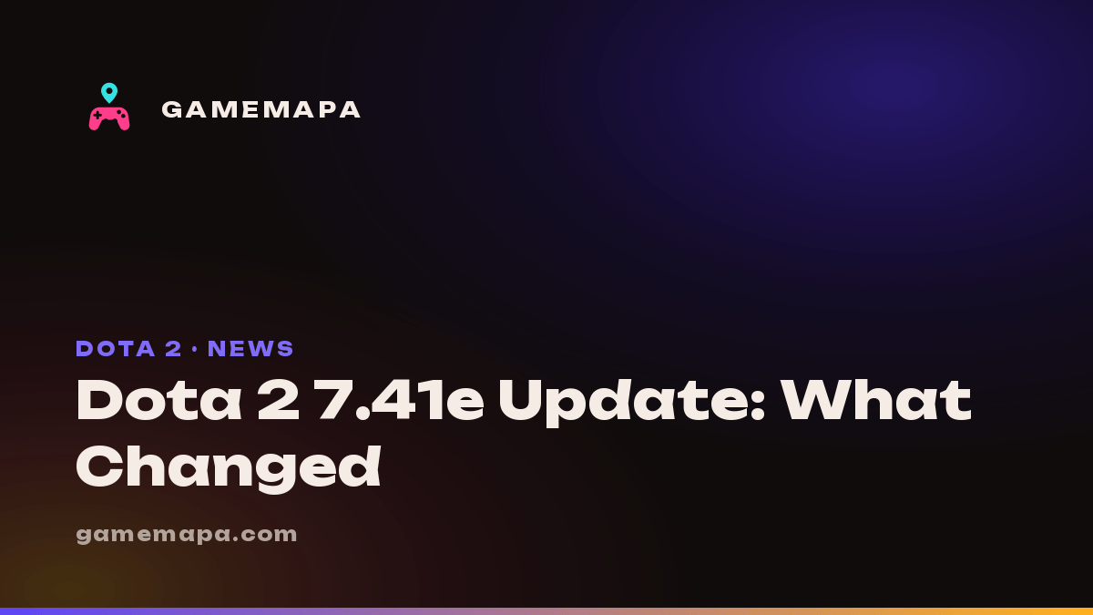Dota 2 7.41e Update: What Changed